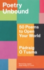 Image for Poetry unbound  : 50 poems to open your world