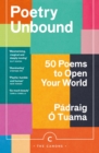 Image for Poetry unbound: 50 poems to open your world