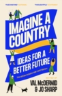 Image for Imagine a country  : ideas for a better future