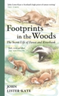 Image for Footprints in the woods  : the secret life of forest and riverbank