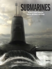 Image for Submarines  : the world&#39;s greatest submarines from the 18th century to the present