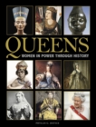 Image for Queens  : women in power through history