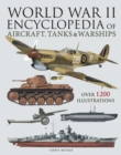 Image for World War II Encyclopedia of Aircraft, Tanks &amp; Warships
