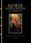 Image for Norse Gods &amp; Myths Illustrated