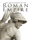 Image for The Encyclopedia of the Roman Empire