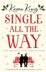 Image for Single All the Way : An unputdownable and uplifting Christmas romance