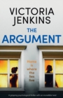 Image for The Argument : A gripping psychological thriller with an incredible twist