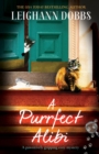 Image for A Purrfect Alibi : A pawsitively gripping cozy mystery