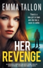 Image for Her Revenge : An absolutely gripping and gritty crime thriller about betrayal, revenge and family secrets