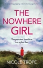 Image for The Nowhere Girl : A completely gripping and emotional page turner