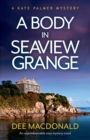 Image for A Body in Seaview Grange : An unputdownable cozy mystery novel