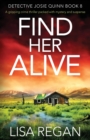 Image for Find Her Alive : A gripping crime thriller packed with mystery and suspense