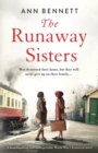 Image for The Runaway Sisters : A heartbreaking and unforgettable World War 2 historical novel