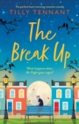 Image for The Break Up : The perfect heartwarming romantic comedy