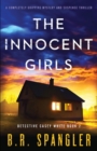 Image for The Innocent Girls : A completely gripping mystery and suspense thriller