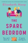 Image for The Spare Bedroom : A totally heartwarming, funny and feel good romantic comedy