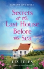 Image for Secrets at the Last House Before the Sea : A gripping and emotional page-turner
