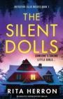Image for The Silent Dolls : An absolutely gripping mystery thriller