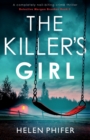 Image for The Killer&#39;s Girl : A completely nail-biting crime thriller