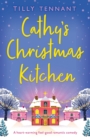Image for Cathy&#39;s Christmas Kitchen : A heart-warming feel-good romantic comedy