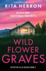 Image for Wildflower Graves : A totally gripping mystery thriller