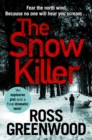 Image for The snow killer : 1