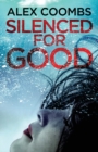 Image for Silenced For Good