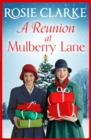 Image for A Reunion at Mulberry Lane: The Brand NEW Festive Instalment in the Bestselling Mulberry Lane Series for 2020