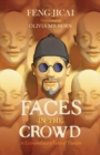 Image for Faces in the Crowd : 36 Extraordinary Tales of Tianjin