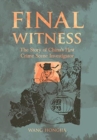 Image for Final Witness : The Story of Song Ci China’s First Crime Scene Investigator