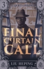 Image for Final curtain call : 3