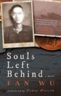Image for Souls left behind  : a WW1 Chinese Labour Corps novel