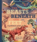 Image for The Beasts Beneath Our Feet