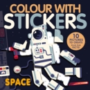Image for Colour With Stickers: Space