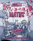 Image for Maths...is weird!