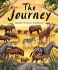 Image for The journey  : nature&#39;s greatest adventure