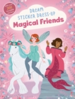 Image for Dream Sticker Dress-Up: Magical Friends