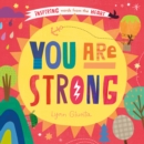 Image for You are strong  : inspiring words from the heart