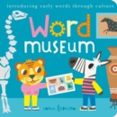 Image for Word museum  : introducing early words through culture