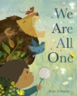 We Are All One