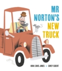 Mr Norton's New Truck by Jones, Huw Lewis cover image