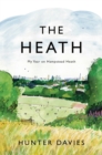 Image for The Heath  : my year on Hampstead Heath