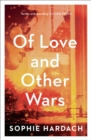 Image for Of Love and Other Wars