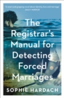 Image for The Registrar&#39;s Manual for Detecting Forced Marriages