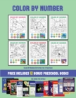 Image for Color By Number Activities for 3 Year Olds (Color by Number) : 20 printable color by number worksheets for preschool/kindergarten children. The price of this book includes 12 printable PDF kindergarte
