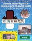 Image for Christmas Calendar (A special Christmas advent calendar with 25 advent houses - All you need to celebrate advent) : An alternative special Christmas advent calendar: Celebrate the days of advent using
