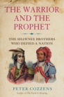 Image for The Warrior and the Prophet
