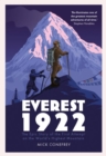 Image for Everest 1922  : the epic story of the first attempt on the world&#39;s highest mountain