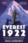 Everest 1922  : the epic story of the first attempt on the world's highest mountain - Conefrey, Mick