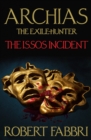 Image for Archias the exile-hunter: the Issos incident